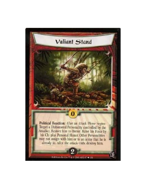 Valiant Stand  - Political Reaction: After an Attack Phase begins: Target a Dishonored Personality controlled by the Attacker. R