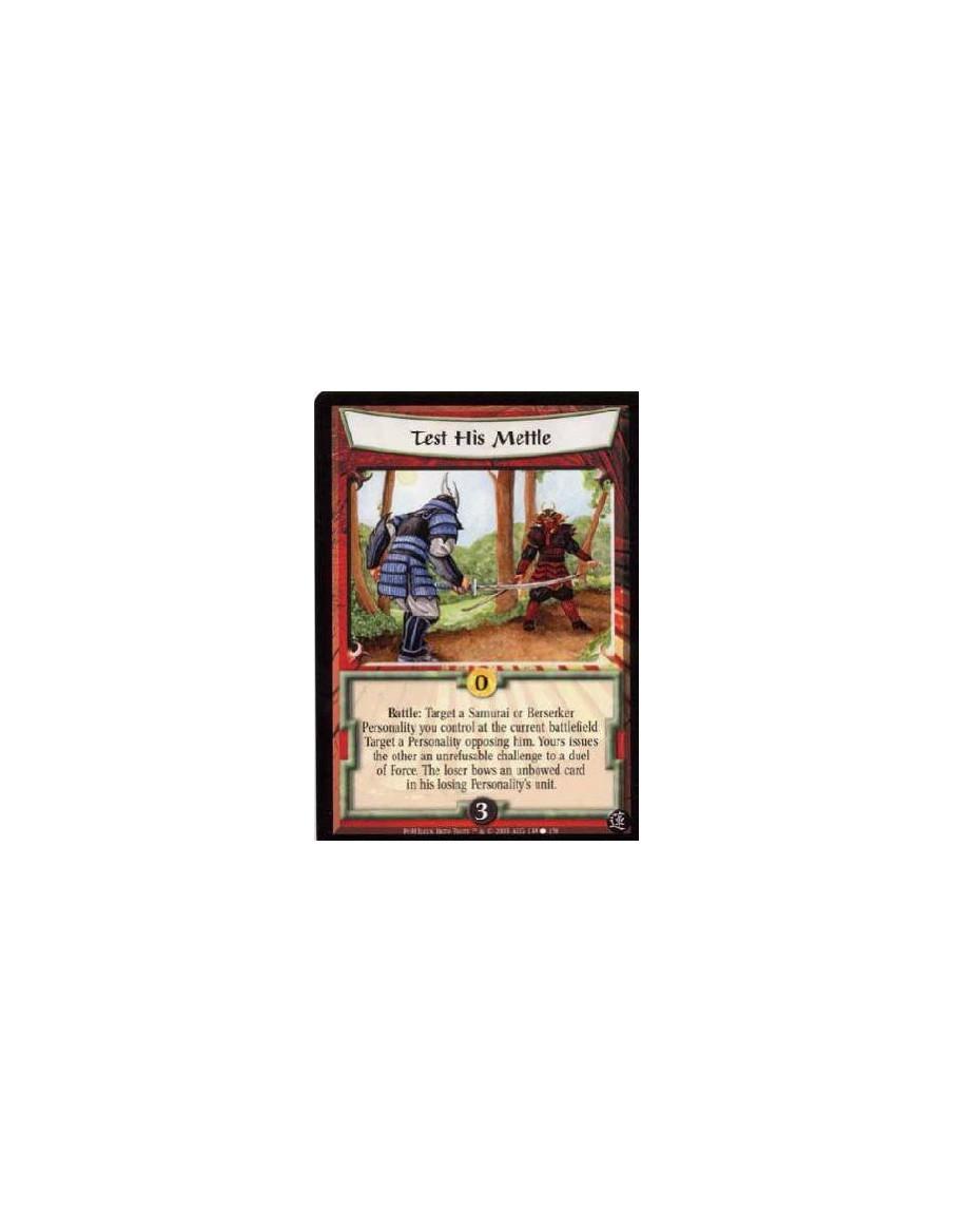 Test His Mettle  - Battle: Target a Samurai or Berserker Personality you control at the current battlefield: Target a Personalit