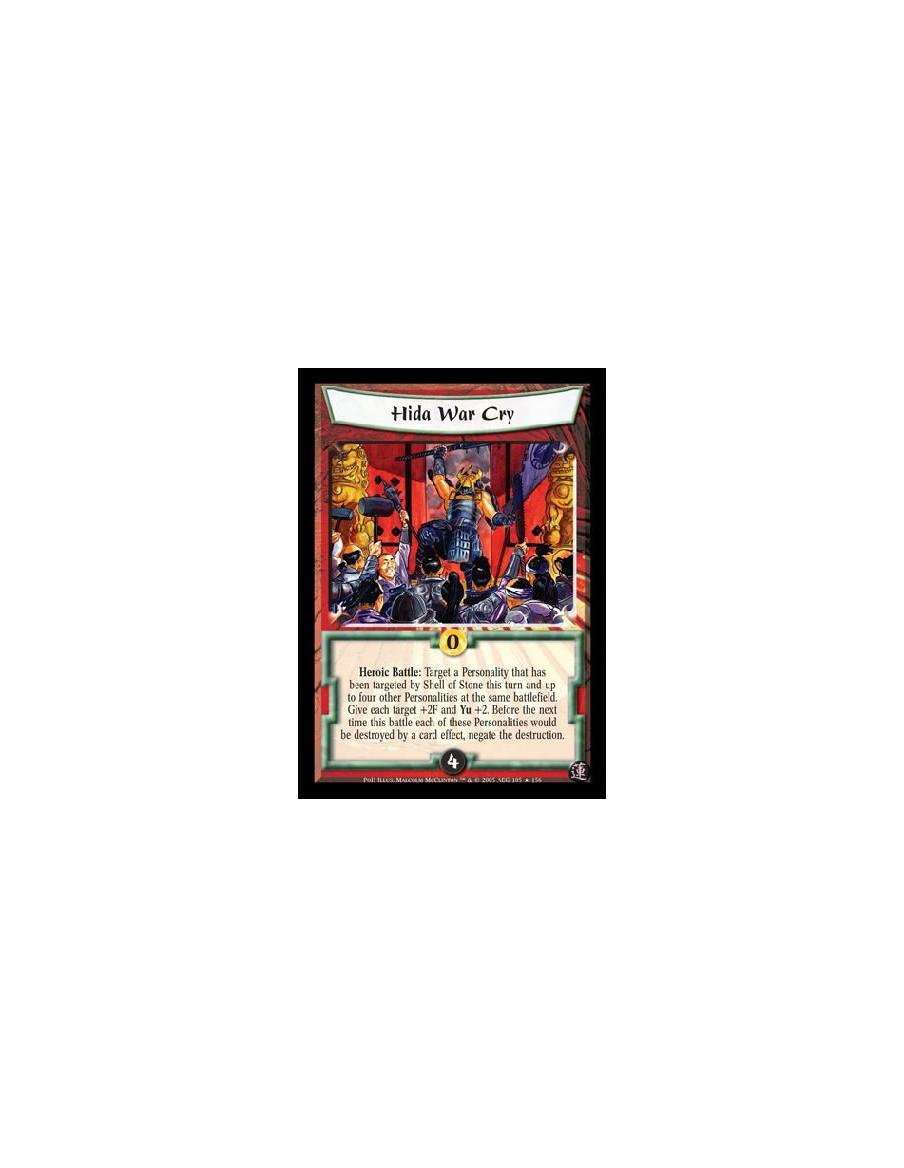 Hida War Cry FOIL (Español)  - Heroic Battle: Target a Personality that has been targeted by Shell of Stone this turn and up to 