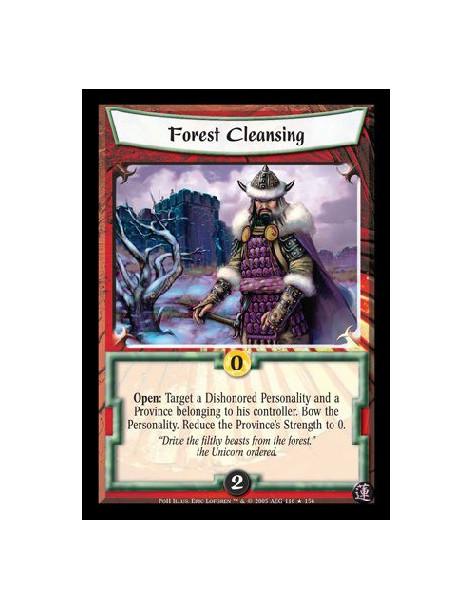 Forest Cleansing (Spanish)  - Open: Target a Dishonored Personality and a Province belonging to his controller. Bow the Personal