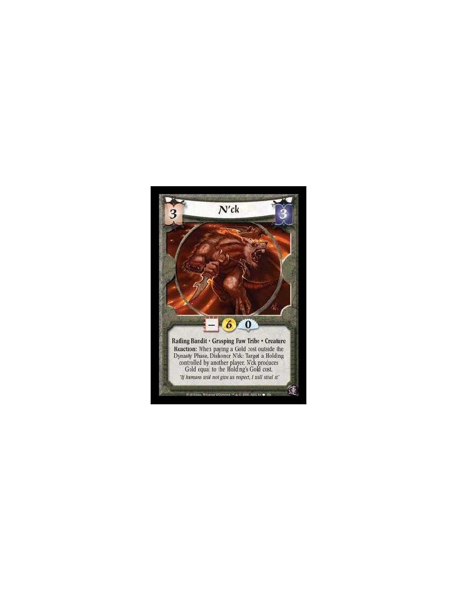 N'ck  - Ratling Bandit · Grasping Paw Tribe · Creature. Reaction: When paying a Gold cost outside the Dynasty Phase, Dishonor N'