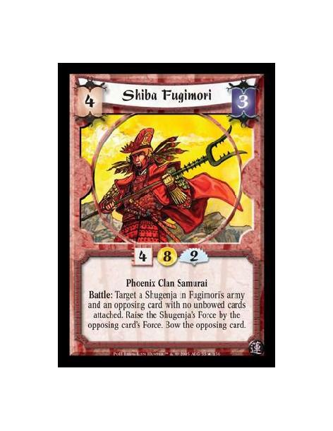 Shiba Fugimori  - Phoenix Clan Samurai. Battle: Target a Shugenja in Fugimori's army and an opposing card with no unbowed cards 