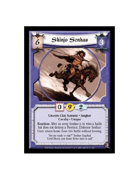 Shinjo Senhao  - Unicorn Clan Samurai · Junghar · Cavalry · Unique. Reaction: After an army Senhao is in wins a battle but does 