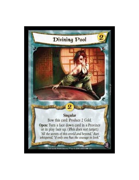 Divining Pool (Español)  - Singular. Bow this card: Produce 2 Gold. Open: Turn a face down card in a Province or in play face up