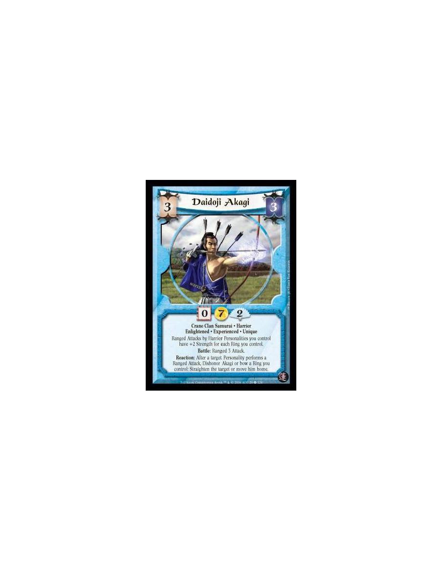Daidoji Akagi Exp  - Crane Clan Samurai · Harrier · Enlightened · Experienced · Unique. Ranged Attacks by Harrier Personalities 