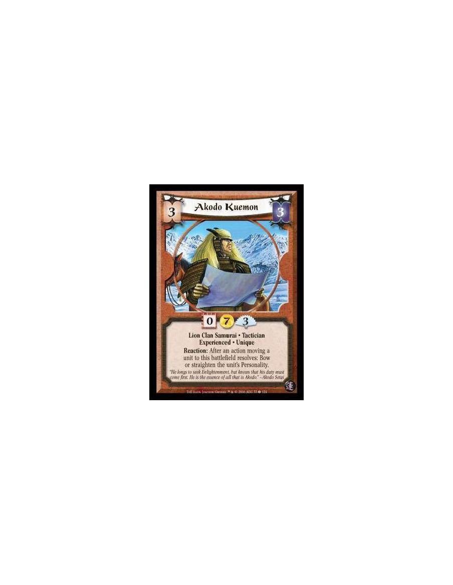 Akodo Kuemon Exp  - Lion Clan Samurai · Tactician · Experienced · Unique. Reaction: After an action moving a unit to this battle