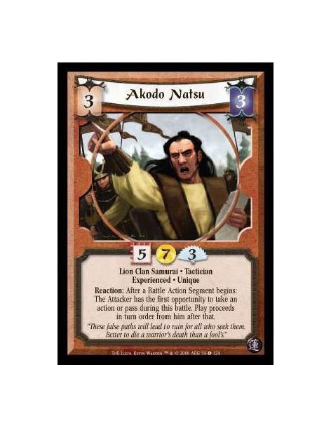 Akodo Natsu Exp  - Lion Clan Samurai · Tactician · Experienced · Unique. Reaction: After a Battle Action Segment begins: The Att