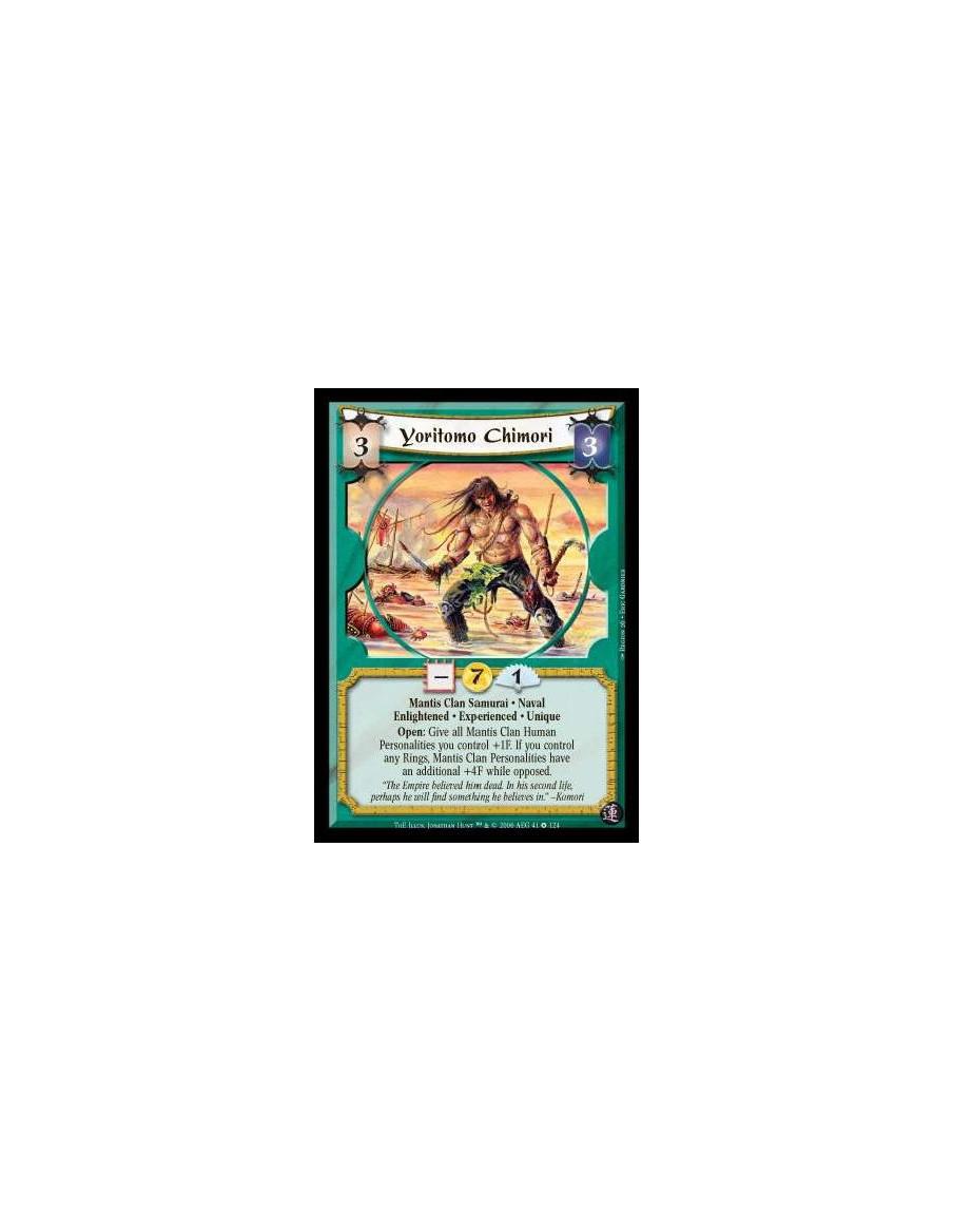 Yoritomo Chimori Exp  - Mantis Clan Samurai · Naval · Enlightened · Experienced · Unique. Open: Give all Mantis Clan Human Perso