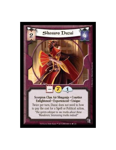 Shosuro Dazai Exp  - Scorpion Clan Air Shugenja · Courtier · Enlightened · Experienced · Unique. Twice per turn, Dazai does not