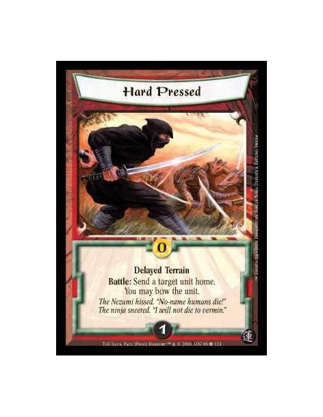 Hard Pressed  - Delayed Terrain. Battle: Send a target unit home. You may bow the unit.