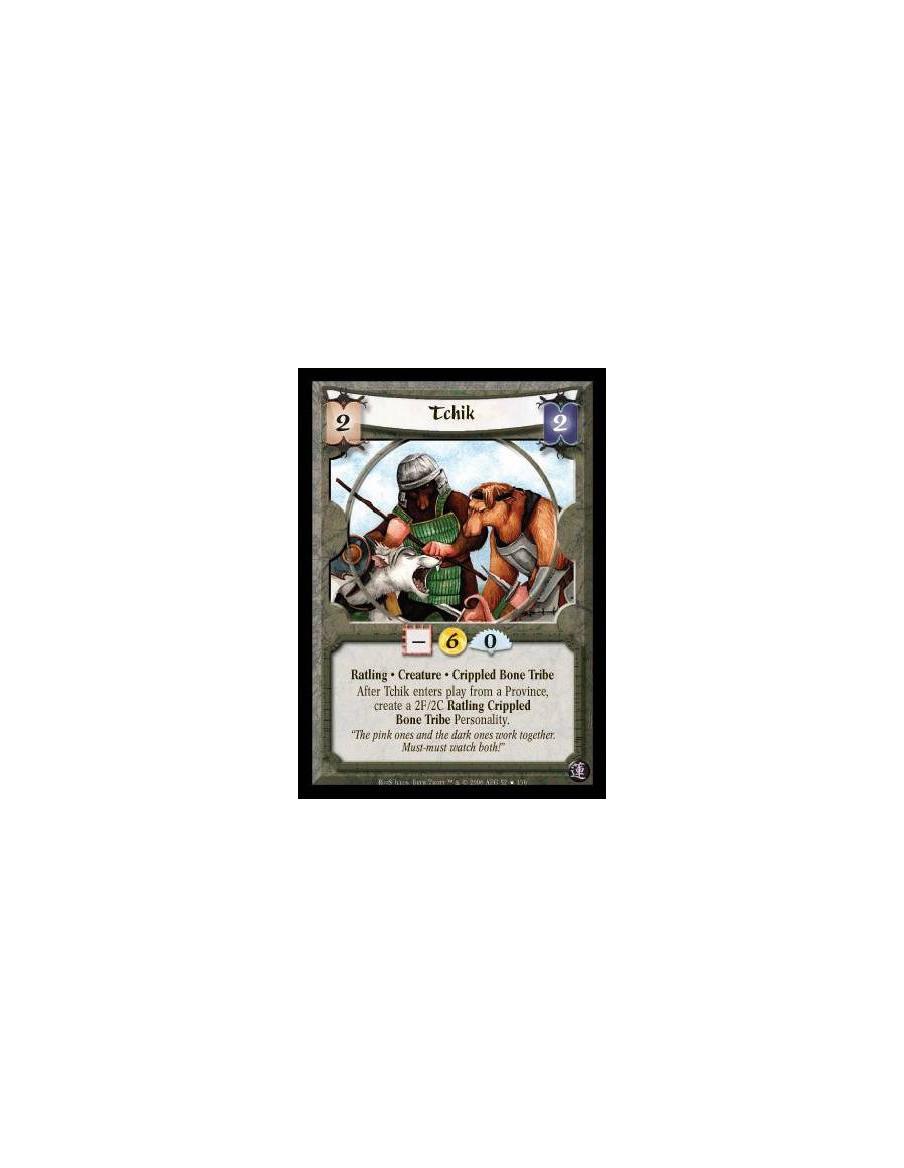 Tchik (Español)  - Ratling · Creature · Crippled Bone Tribe. After Tchik enters play from a Province, create a 2F/2C Ratling Cri