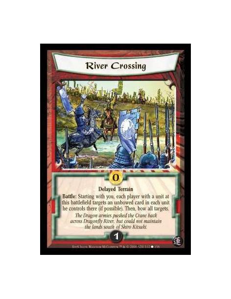 River Crossing  - Delayed Terrain. Battle: Starting with your, each player with a unit at this battlefield targets an unbowed ca