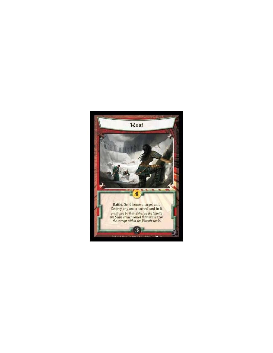 Rout (Español)  - Battle: Move home a target unit: Destroy one of its attachments (if any).