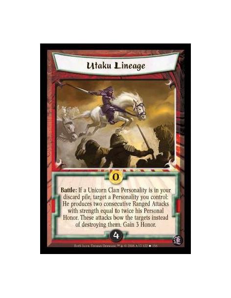 Utaku Lineage  - Battle: If a Unicorn Clan Personality is in your discard pile, target a Personality you control: He produces tw
