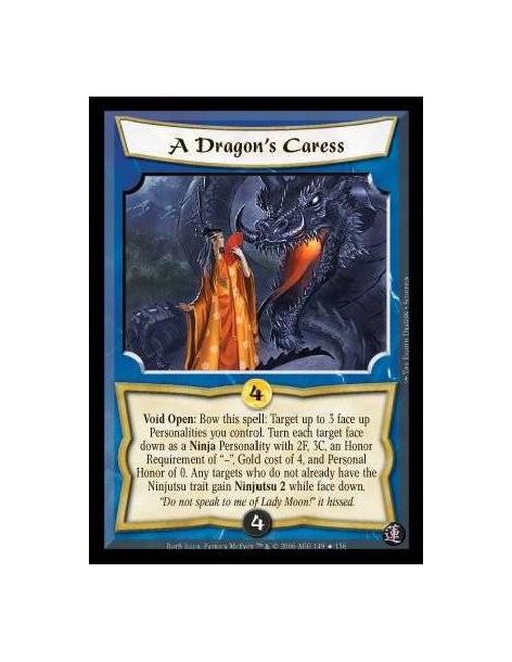 A Dragon's Caress  - Void Open: Bow this spell: Target up to 3 face up Personalities you control. Turn each target face down as 