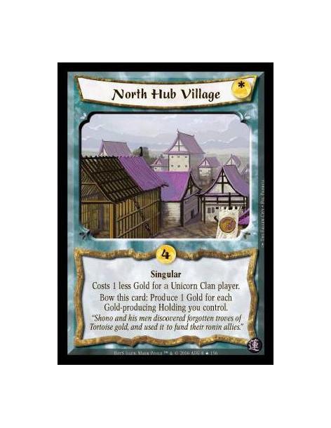 North Hub Village FOIL (Spanish)  - Singular. Costs 1 less Gold for a Unicorn Clan player. Bow this card: Produce 1 Gold for eac