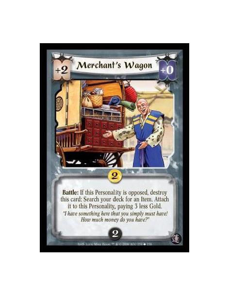 Merchant's Wagon FOIL  - Battle: If this Personality is opposed, destroy this card: Search your deck for an Item. Attach it to t