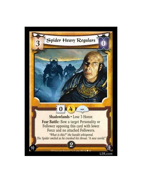 Spider Heavy Regulars  - Shadowlands · Lose 3 Honor. Fear Battle: Bow a target Personality or Follower opposing this card with l