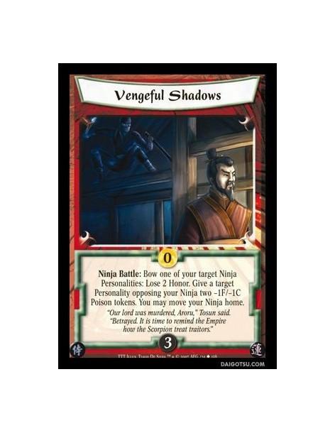 Vengeful Shadows (Spanish)  - Ninja Battle: Bow one of your target Ninja Personalities: Lose 2 Honor. Give a target Personality