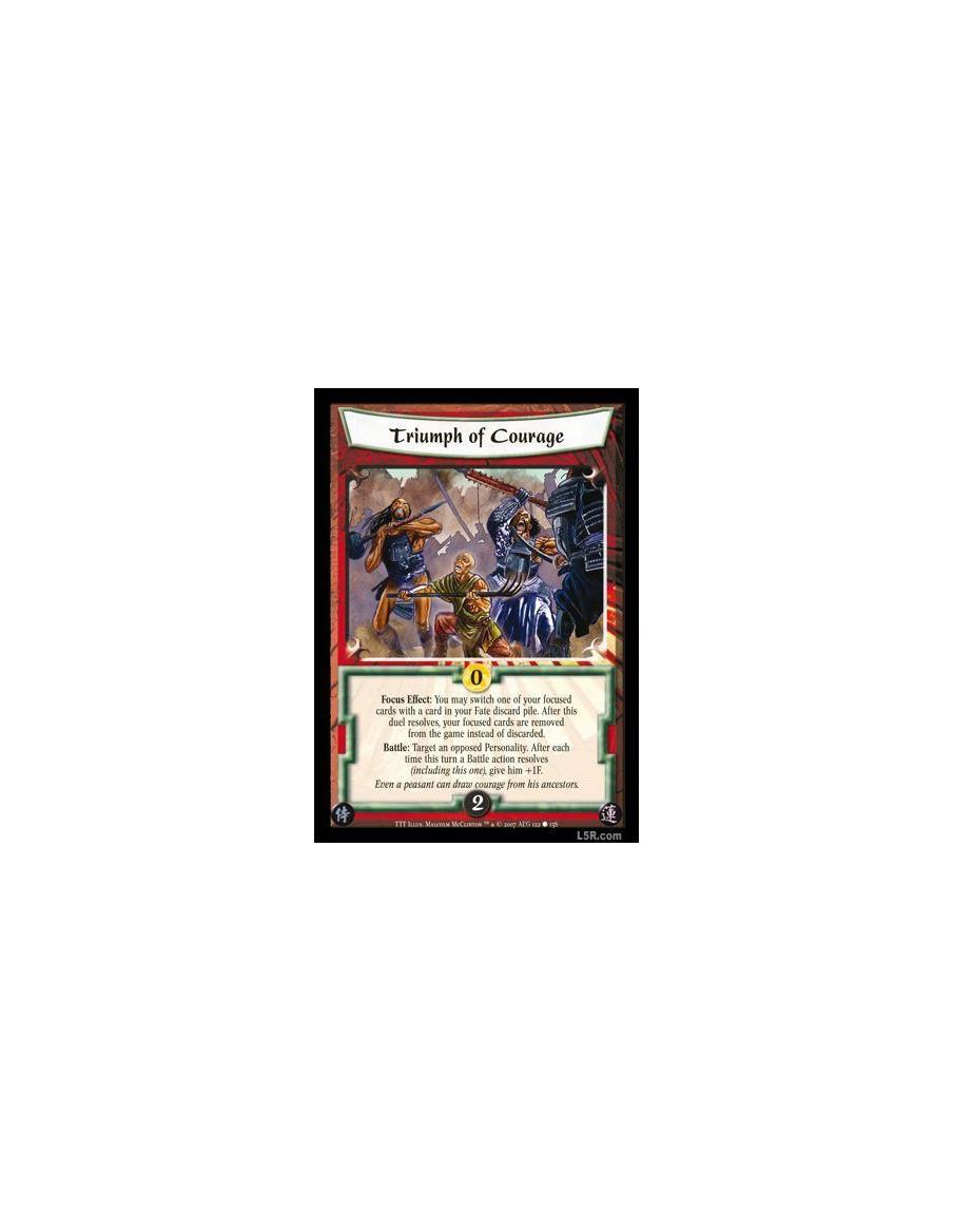Triumph of Courage  - Focus Effect: You may switch one of your focused cards with a card in your Fate discard pile. After this d