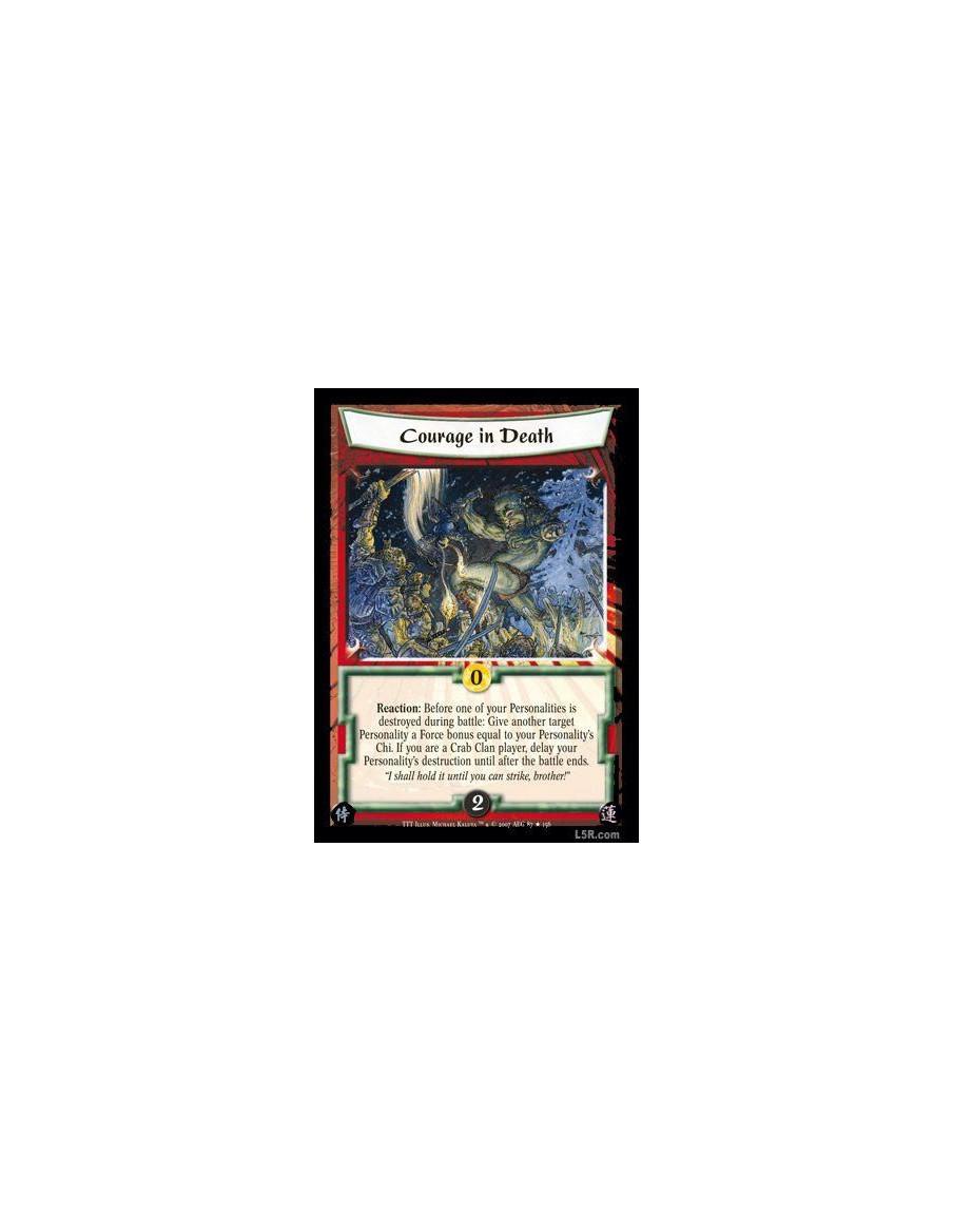 Courage in Death  - Reaction: Before one of your Personalities is destroyed during battle: Give another target Personality a For