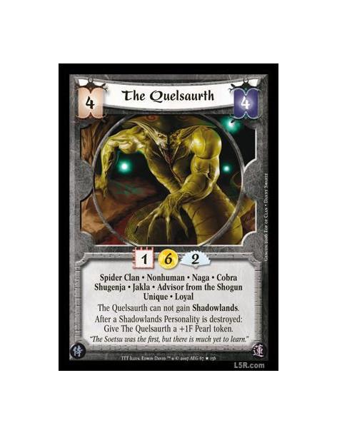 The Quelsaurth  - Spider Clan · Nonhuman · Naga · Cobra · Shugenja · Jakla · Advisor from the Shogun · Unique · Loyal. The Quels