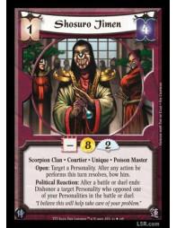 Shosuro Jimen  - Scorpion Clan · Courtier · Unique · Poison Master. Open: Target a Personality. After any action he performs thi