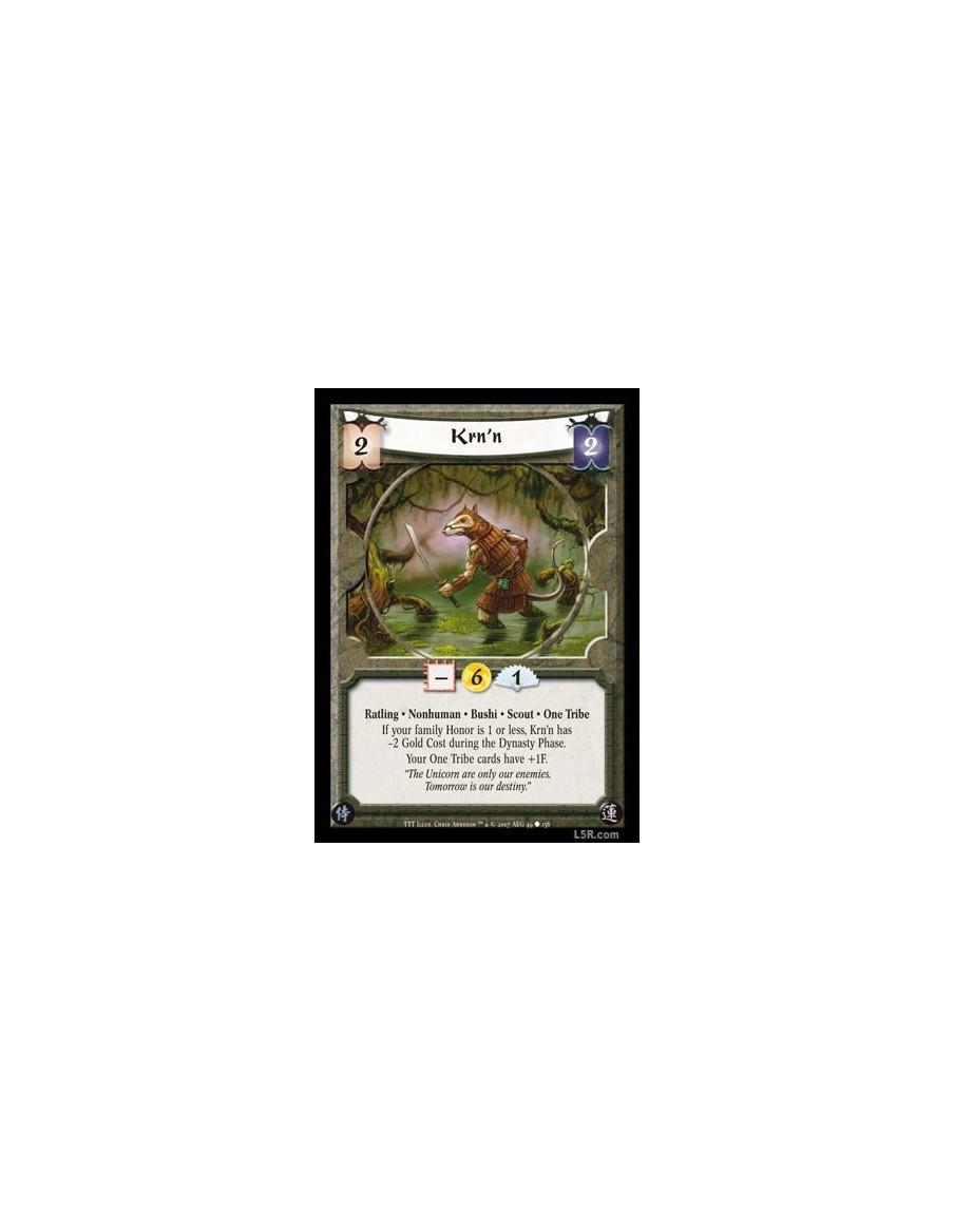 Krn'n (Español)  - Ratling · Nonhuman · Bushi · Scout · One Tribe. If your family Honor is 1 or less, Krn?n has -2 Gold Cost dur