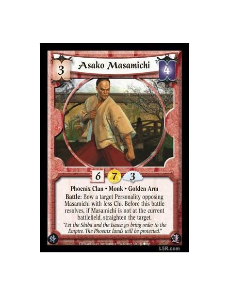 Asako Masamichi  - Phoenix Clan · Monk · Golden Arm. Battle: Bow a target Personality opposing Masamichi with less Chi. Before t