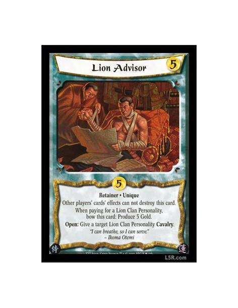 Lion Advisor  - Retainer · Unique. Other players? cards? effects can not destroy this card. When paying from a Lion Clan Persona