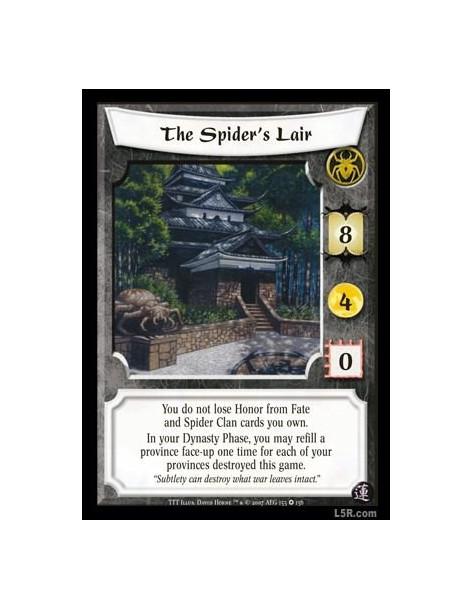 The Spider's Lair  - You do not lose Honor from Fate and Spider Clan cards you own. In your Dynasty Phase, you may refill a prov
