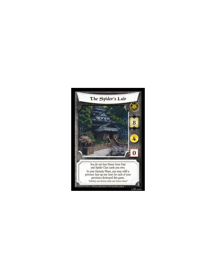The Spider's Lair  - You do not lose Honor from Fate and Spider Clan cards you own. In your Dynasty Phase, you may refill a prov
