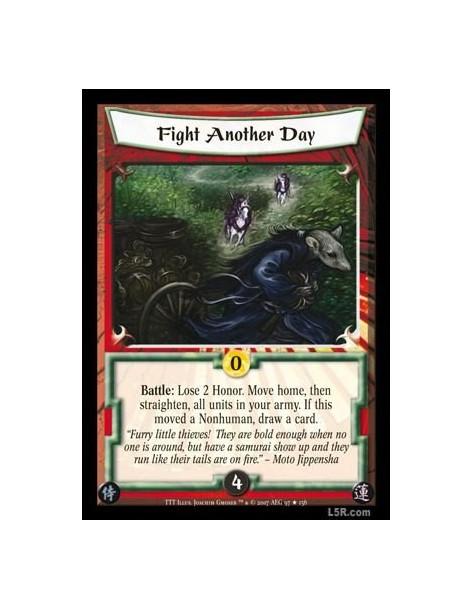 Fight Another Day FOIL  (Spanish)  - Battle: Lose 2 honor. Move home, then straighten, all units in your army. If this moved a N