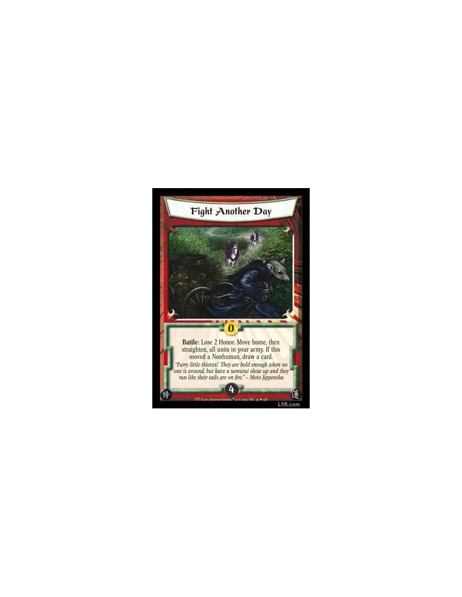 Fight Another Day FOIL (Español)  - Battle: Lose 2 honor. Move home, then straighten, all units in your army. If this moved a No