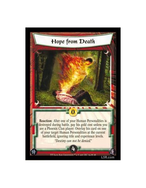 Hope from Death FOIL  - Reaction: After one of your Human Personalities is destroyed during battle, pay his gold cost unless you