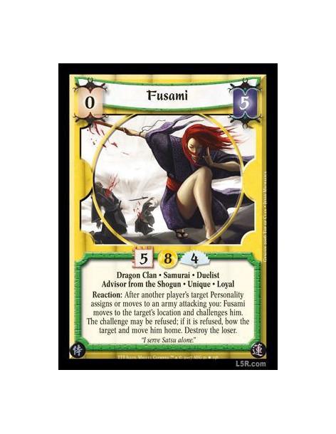 Fusami FOIL (Spanish Language)  - Dragon Clan · Samurai · Duelist · Advisor from the Shogun · Unique · Loyal. Reaction: After an