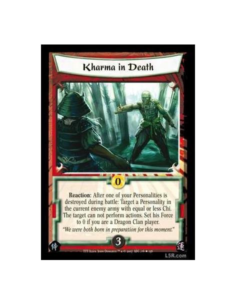 Kharma in Death FOIL  - Reaction: After one of your Personalities is destroyed during battle: Target a Personality in the curren