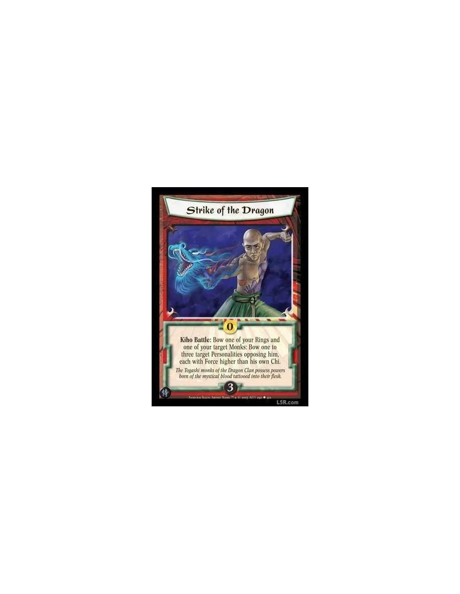 Strike of the Dragon FOIL  - Kiho Battle: Bow one of your Rings and one of your target Monks: Bow one to three target Personalit
