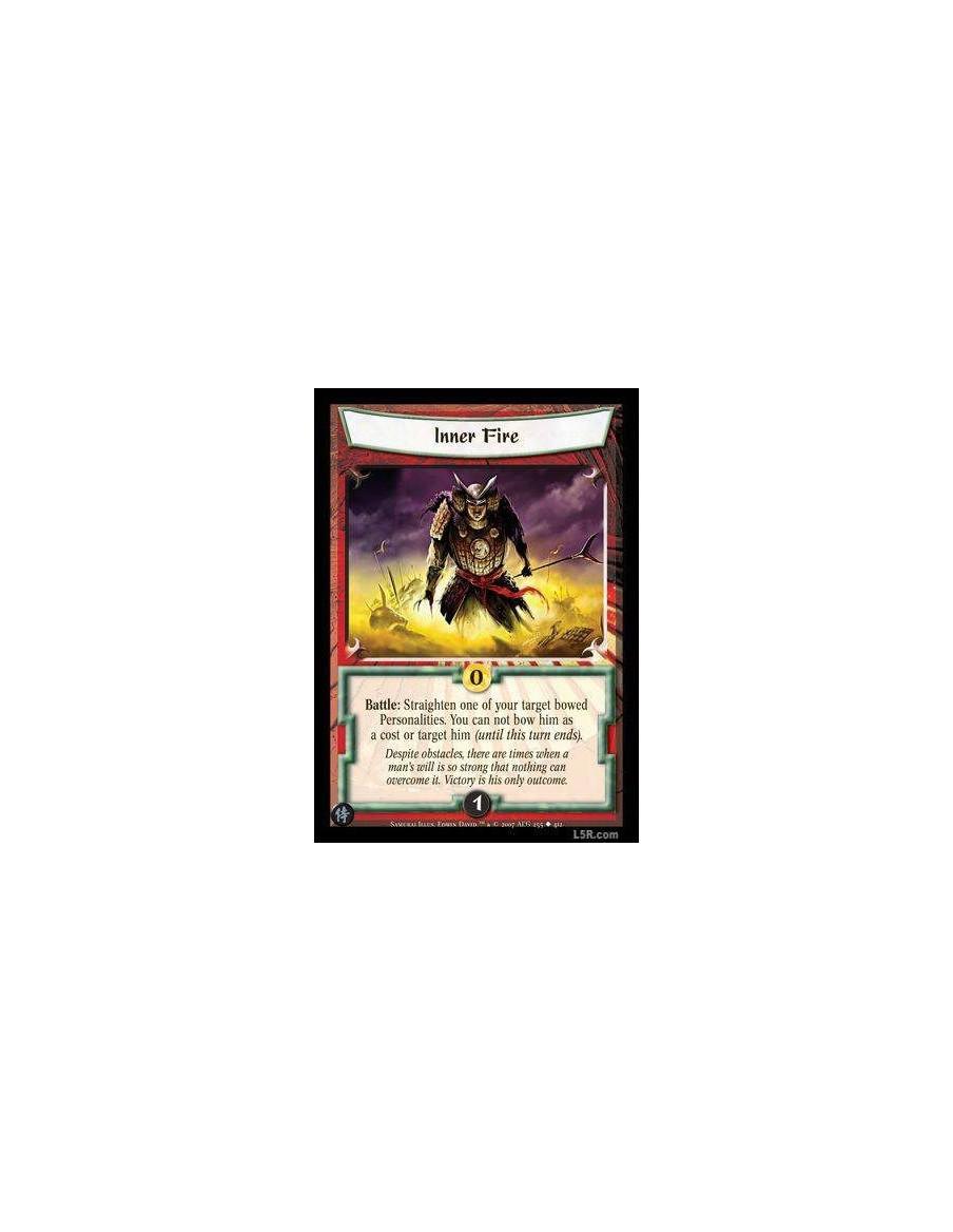 Inner Fire FOIL  - Battle : Straighten one of your target bowed Personalities. You can not bow him as a cost or target him (unti
