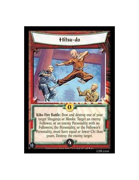 Hitsu-Do FOIL  - Kiho Fire Battle : Bow and destroy one of your target Shugenja or Monks: Target an enemy Follower, or an enemy 