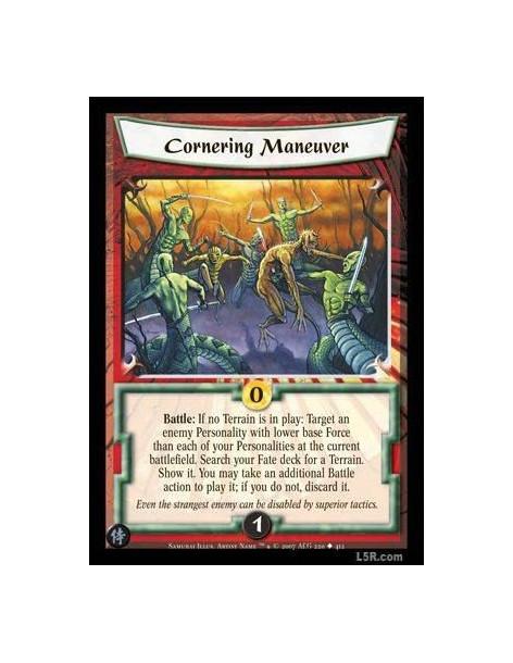 Cornering Maneuver FOIL  - Battle: If no Terrain is in play: Target an enemy Personality with lower base forcethan each of your 