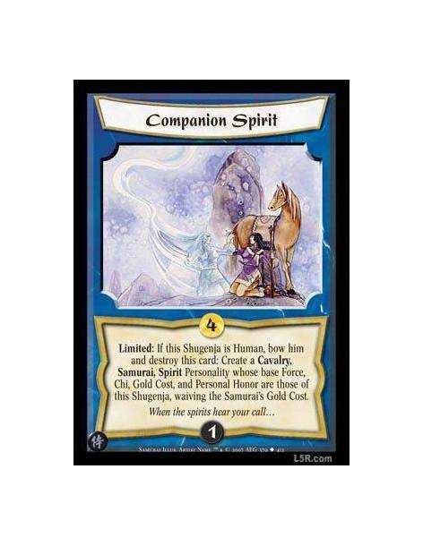 Companion Spirit FOIL  - Limited: If this Shugenja is Human, bow him and destroy this card: Create an Cavalry, Samurai, Spirit P