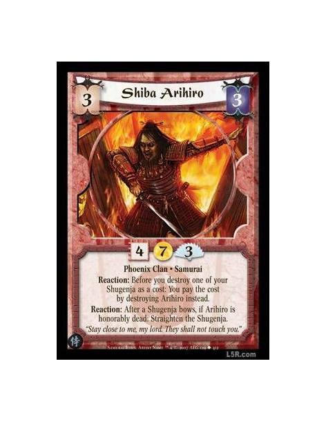 Shiba Arihiro FOIL  - Phoenix Clan · Samurai. Reaction: Before you destroy one of your Shugenja as a cost: You pay the cost by d