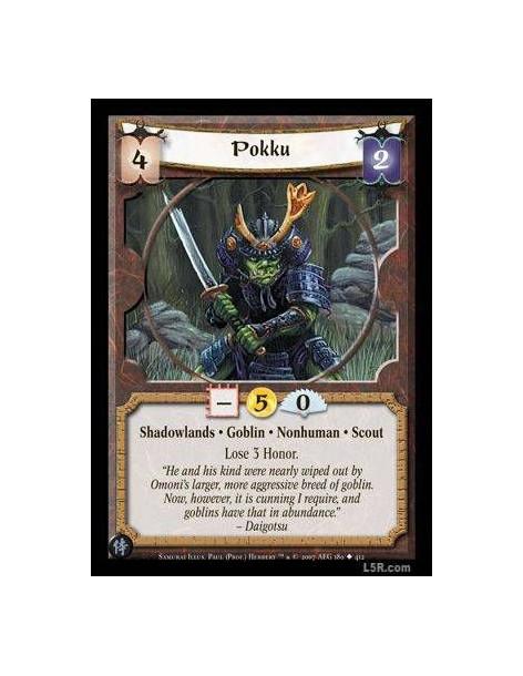 Pokku FOIL  - Shadowlands · Goblin · Nonhuman · Scout. Lose 3 Honor.