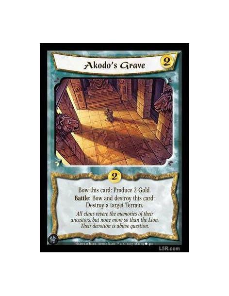 Akodo's Grave  - Bow this card: Produce 2 Gold. Battle: Bow and destroy this card: Destroy a target a Terrain.