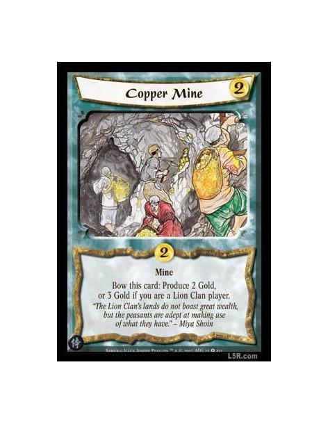Copper Mine  - Bow this card: Produce 2 Gold. If you are a Lion Clan player, bow this card: Produce 3 Gold.
