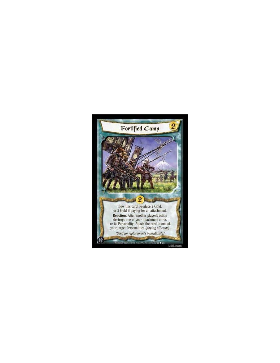 Fortified Camp  - Bow this card: Produce 2 Gold, or produce 3 Gold if paying for an attachment. Reaction: After another player's