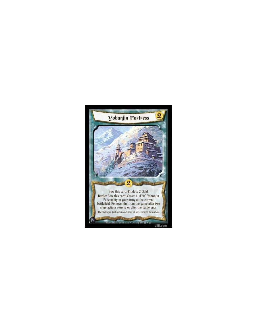 Yobanjin Fortress  - Bow this card: Produce 2 Gold. Battle: Bow this card: Create a 1F/1C Yobanjin Personality in your army at t