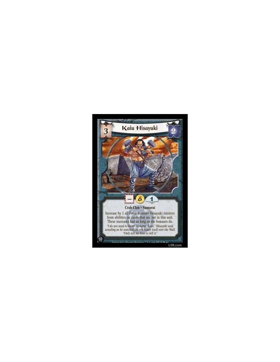 Kaiu Hisayuki  - Crab Clan · Samurai. Increase by 1 all Force bonuses Hisayuki receives from abilities on cards that are not in 