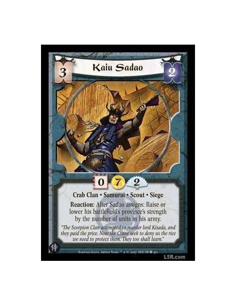 Kaiu Sadao  - Crab Clan · Samurai · Scout · Siege. Reaction: After Sadao assigns: Raise or lower his Battlefield's province's st